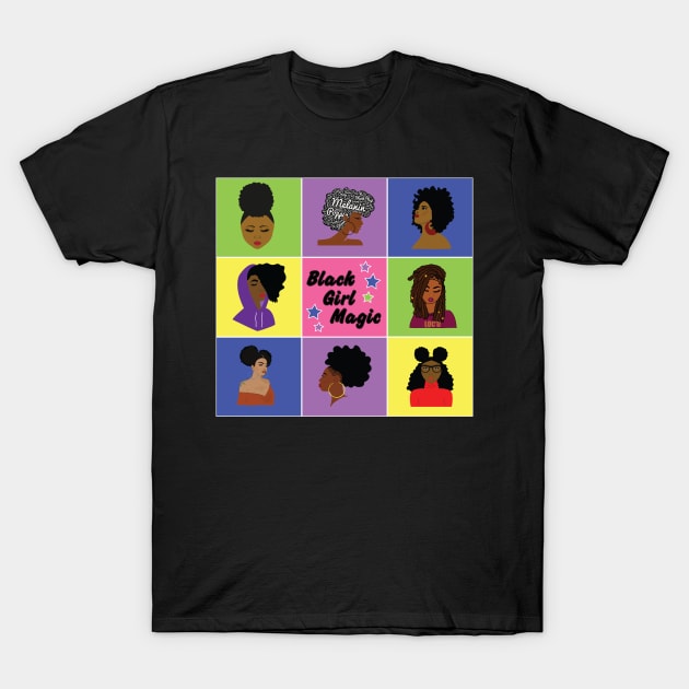 Black Girl Magic Hairstyles T-Shirt by blackartmattersshop